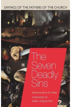 The seven deadly sins (Sayings of the fathers of the church)