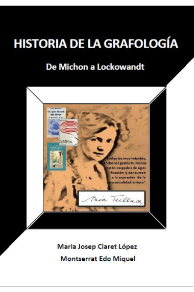 Historia de la grafología. De Michon a Lockowandt