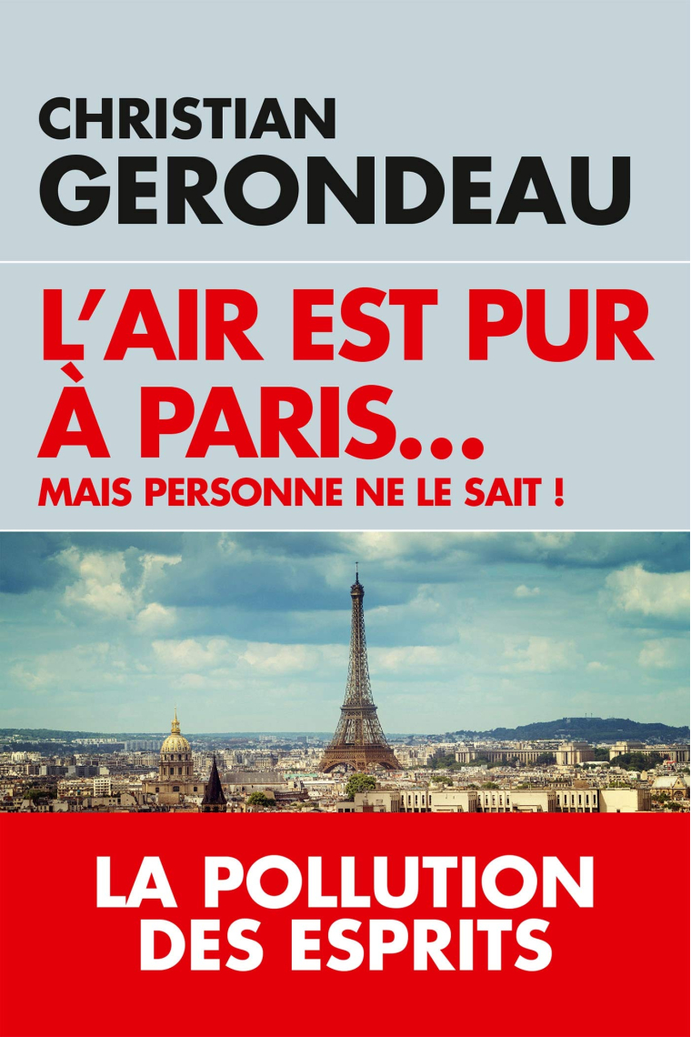 L'air est pur à Paris: Mais personne ne le sait