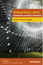 Pensar en el límite: heterodoxias científicas y filosóficas