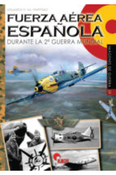 Fuerza Aérea Española. Durante la Segunda Guerra Mundial