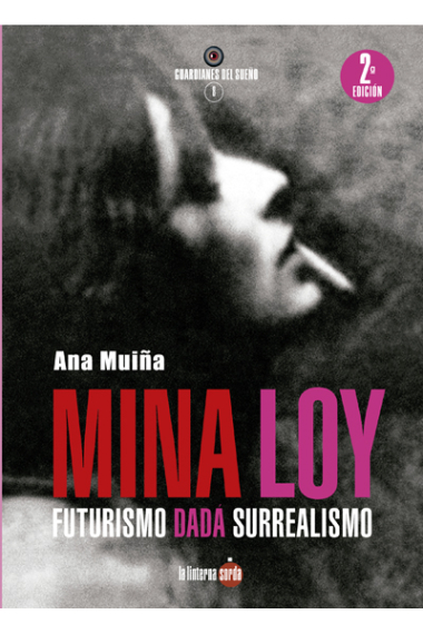 Mina Loy. Futurismo Dadá Surrealismo