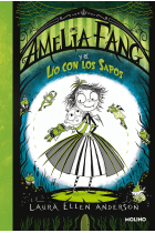 Amelia Fang 7 - Amelia Fang y el lío con los sapos