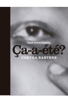 Ça-a-été? Contra Barthes