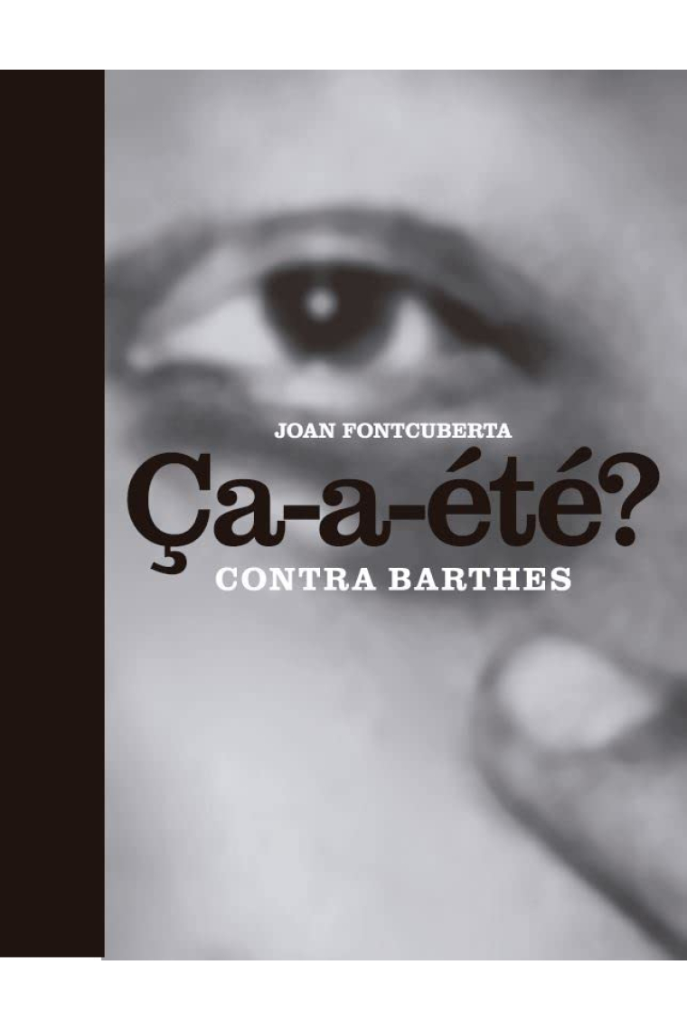 Ça-a-été? Contra Barthes