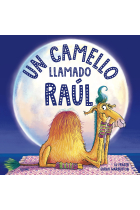 Un camello llamado Raúl