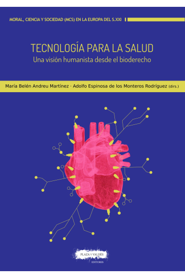 Tecnología para la salud: una visión humanista desde el bioderecho