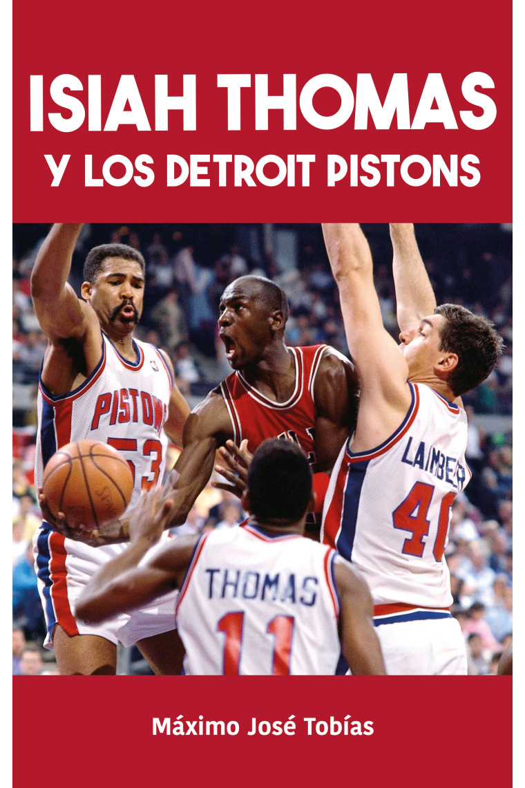 Isiah Thomas y los Detroit Pistons