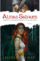 Almas salvajes Triskelion, las reliquias perdidas y el velo