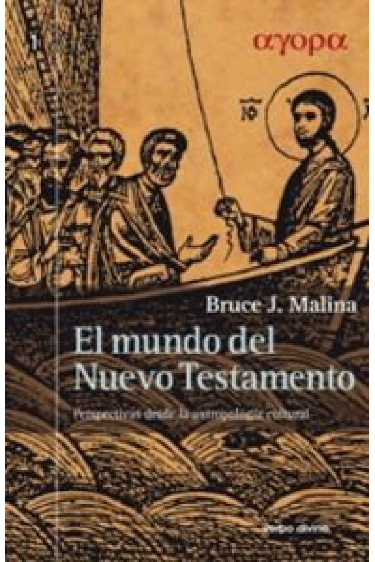 El mundo del Nuevo Testamento : perspectivas desde la antropología cultural