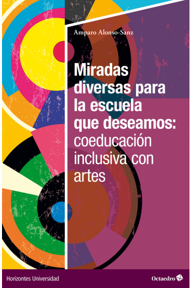 Miradas diversas para la escuela que deseamos: coeducación inclusiva con artes