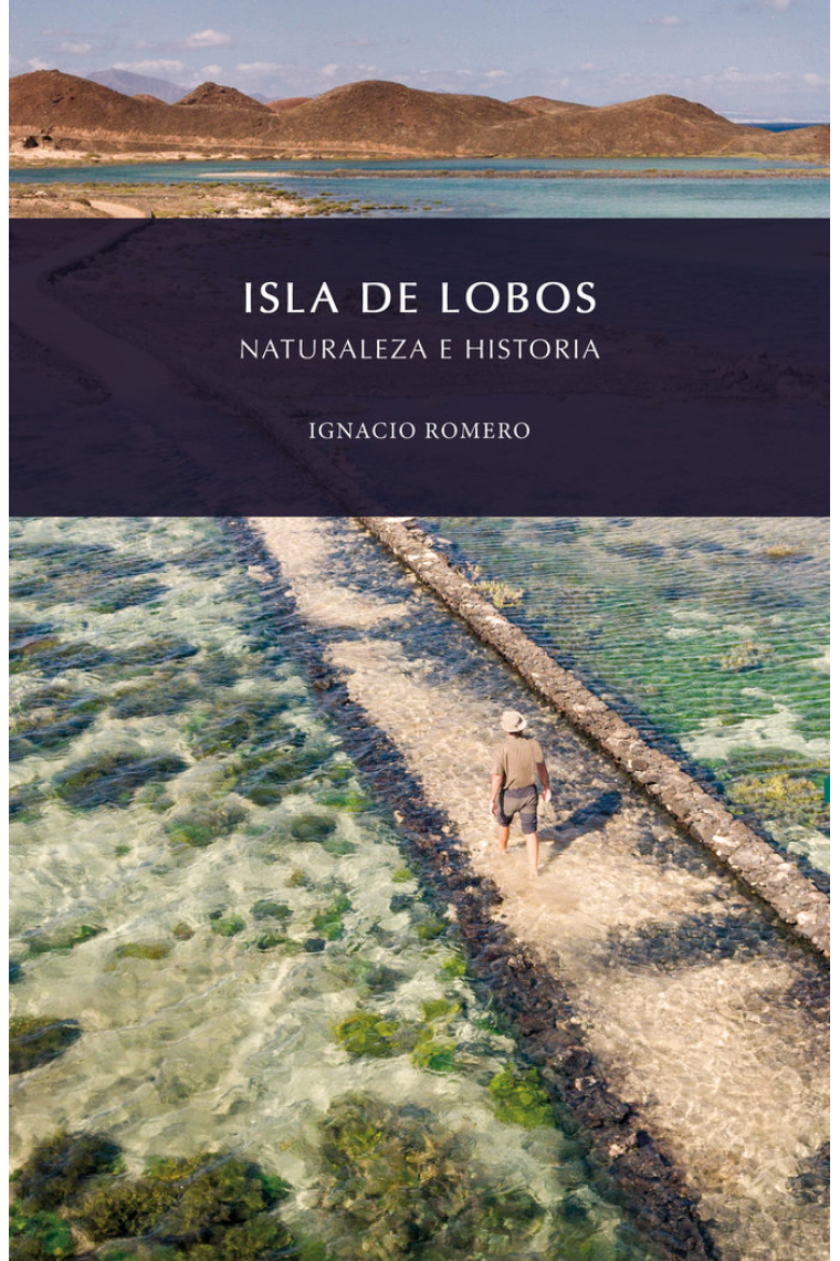 ISLA DE LOBOS, NATURALEZA E HISTORIA