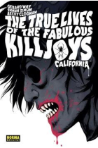 THE TRUE LIVES OF THE FABULOUS KILLJOYS 1: CALIFORNIA