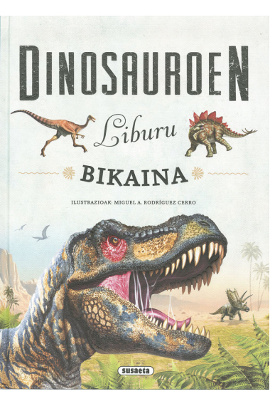 DINOSAUROEN LIBURU BIKAINA