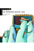 Los fantasmas buscan casa