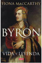 Byron: vida y leyenda