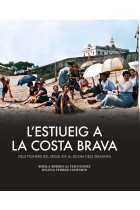 L'estiueig a la Costa Brava