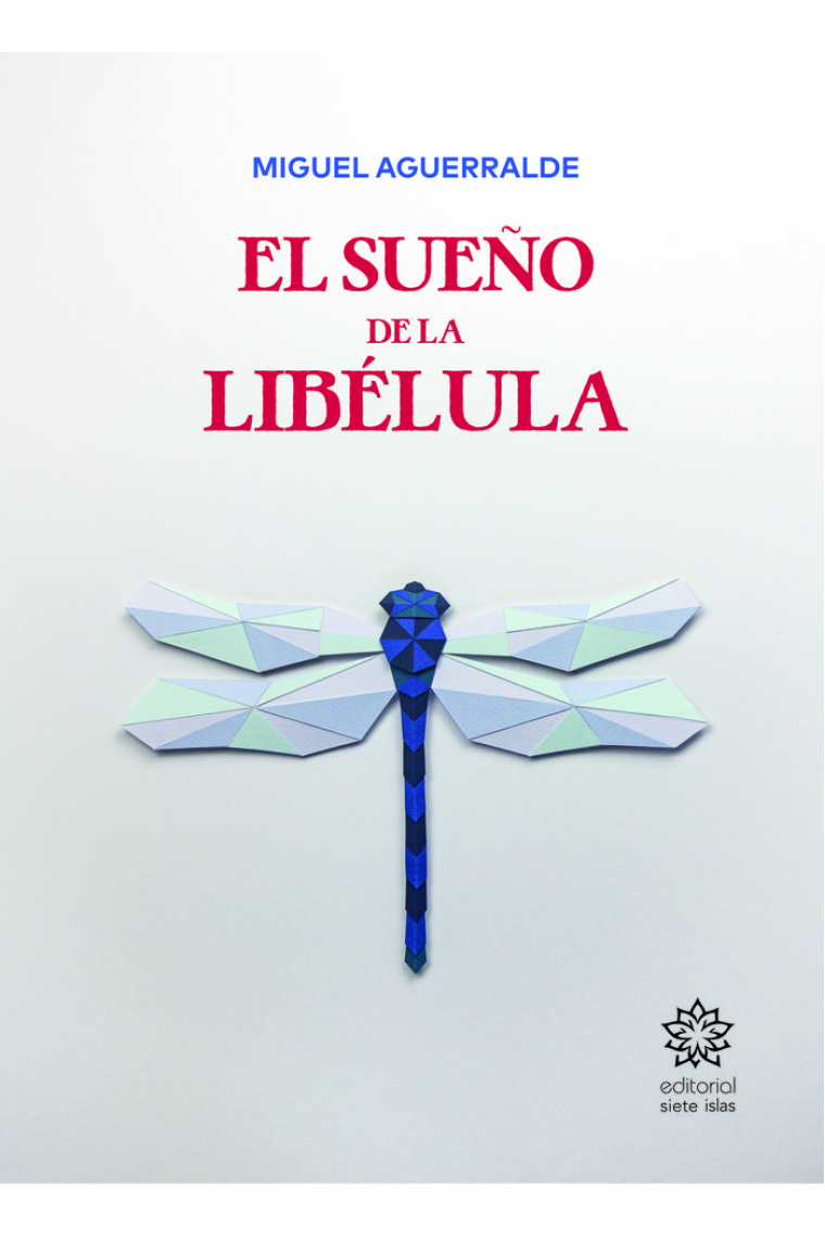 EL SUEÑO DE LA LIBELULA