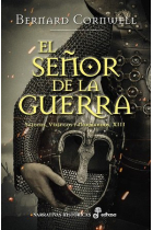 El señor de la guerra (Sajones, Vikingos y Normandos XIII)