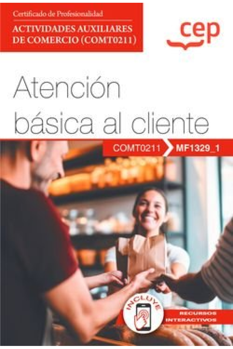 MANUAL ATENCION BASICA AL CLIENTE MF1329_1 CERTIFICADO PROF