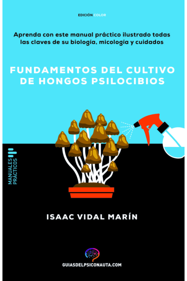 FUNDAMENTOS DEL CULTIVO DE HONGOS PSILOCIBIOS (POD)