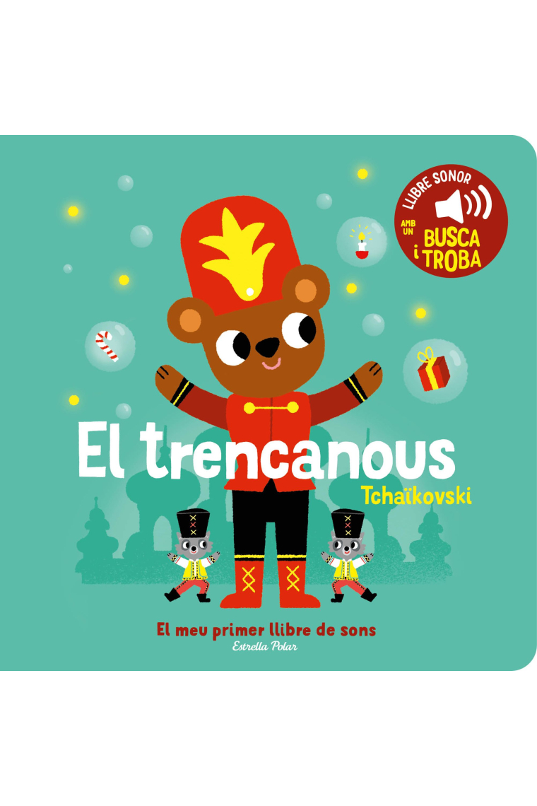 El trencanous. El meu primer llibre de sons