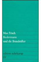 Biedermann und die Brandstifter