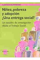 Niñez, pobreza y adopción. ¿Una entrega social?. Un estudio de investigación desde el Trabajo Social