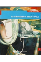 Il Ritrovamento della Cupola. Intermedio