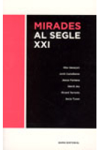 Mirades al segle XXI