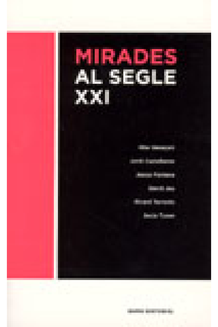 Mirades al segle XXI