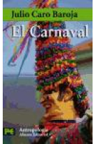 El Carnaval. (Análisis histórico-cultural)