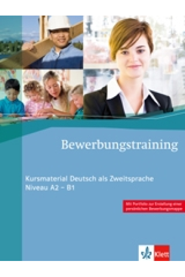 Bewerbungstraining - Kursmaterial Deutsch als Zweitsprache (A2-B1)