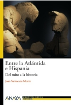 Entre la Atlántida e Hispania. Del mito a la historia