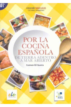 Por la cocina española. (Para estudiantes de ELE de niveles A2+ | B1)