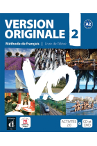 Version Originale 2. Livre de l'élève (A2 Activités 2.0 + CD et DVD)