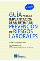 Guía para la implantación del sistema de prevención de riesgos laborales