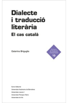 Dialecte i traducció literària. El cas català