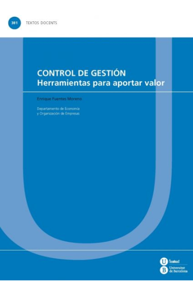 Control de gestión. Herramientas para aportar valor