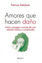 Amores que hacen daño