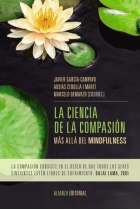 La ciencia de la compasión: más allá del mindfulness