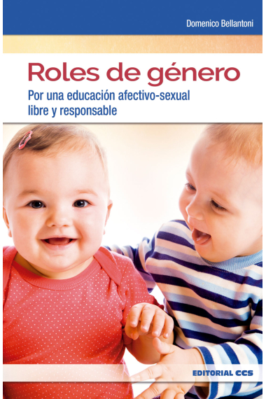 Roles de género. Por una educación afectivo-sexual libre y responsable