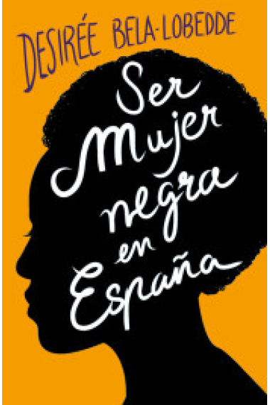 Ser mujer negra en España