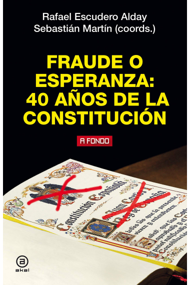 Fraude o esperanza: 40 años de la Constitución