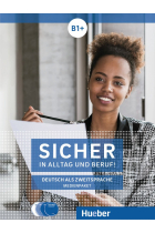 Sicher in Alltag und Beruf! B1+ - Medienpaket