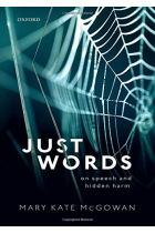 Just Words: On Speech and Hidden Harm