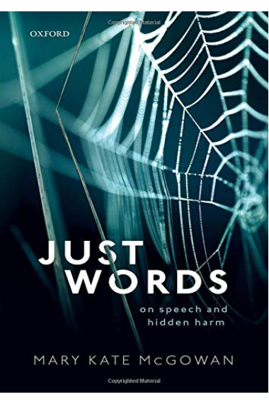 Just Words: On Speech and Hidden Harm