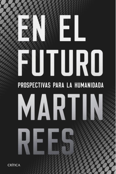 En el futuro. Perspectivas para la humanidad