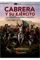 Cabrera y su ejército. La primera guerra carlisa (1833-1840)