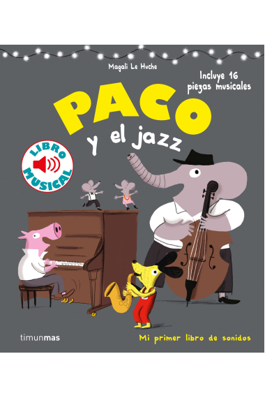 Paco y el jazz. Libro musical